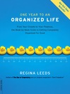 One Year to an Organized Life (eBook): From Your Closets to Your Finances, the Week-by-Week Guide to Getting Completely Organized for Good